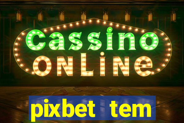 pixbet tem pagamento antecipado